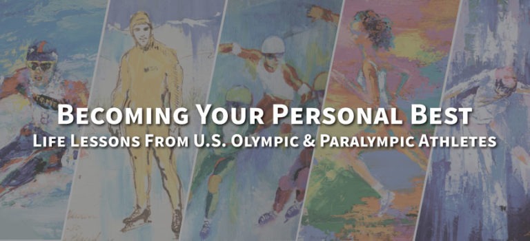 Becoming Your Personal Best | U.S. Olympic & Paralympic Museum